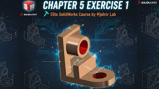 Chapter 5 Exercise 1 || The Elite SolidWorks Course By Mjolnir Lab Net Worth