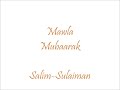 Mubarak Mawla - Golden Jubilee Geet by Salim-Sulaiman Mp3 Song