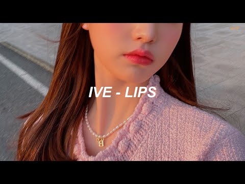 IVE 아이브 'Lips' Easy Lyrics