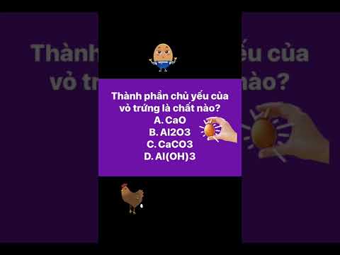 Video Câu hỏi hoá học: Công thức hoá học của vỏ trứng? - YouTube