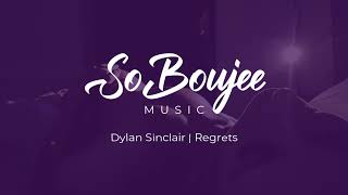 Dylan Sinclair | Regrets
