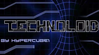 BEST AUTO LVL | Technoloid By HyperCube1 [EPIC] | Geometry dash