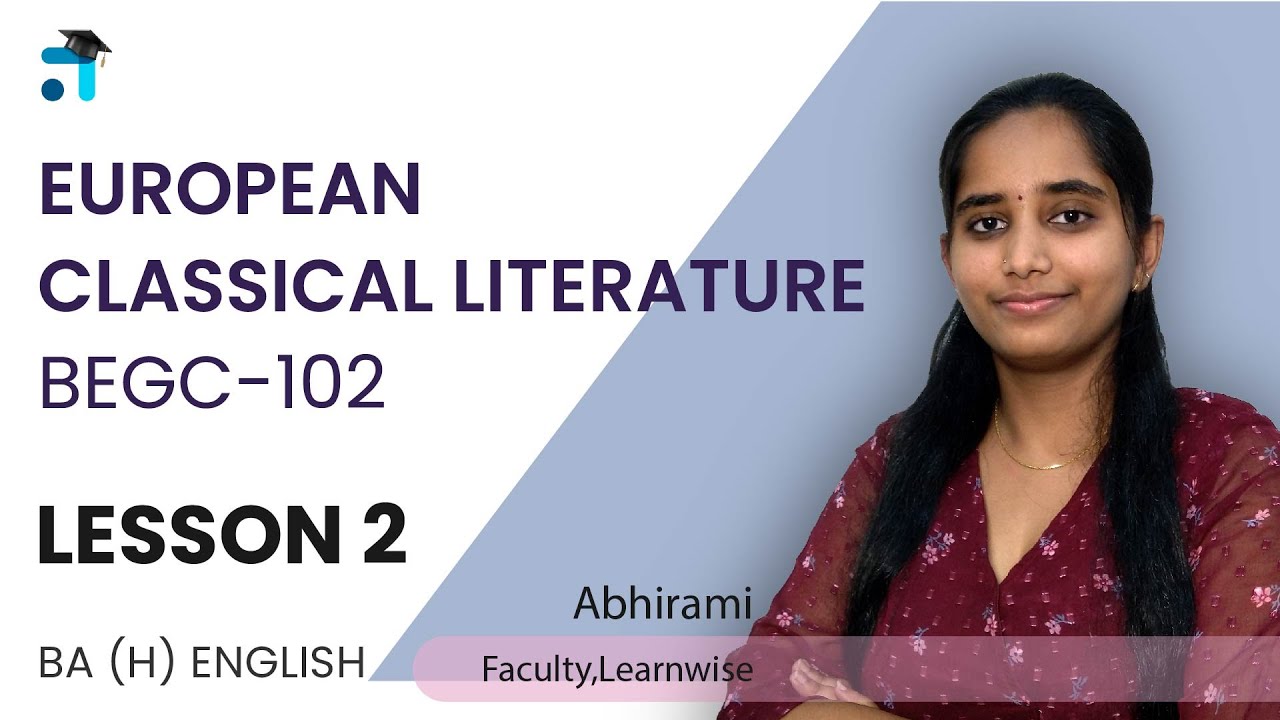 lesson-2-block-i-european-classical-literature-begc-102-ignou