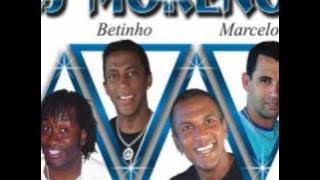 Mina de Fe - Os Morenos