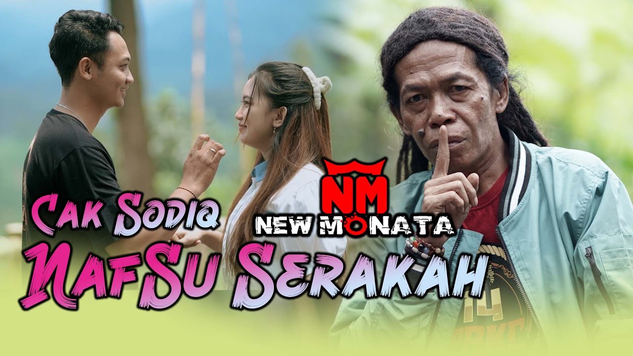 NAFSU SERAKAH - NEW MONATA  - CAK SODIQ - RAMAYANA AUDIO