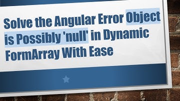 Solve the Angular Error Object is Possibly 