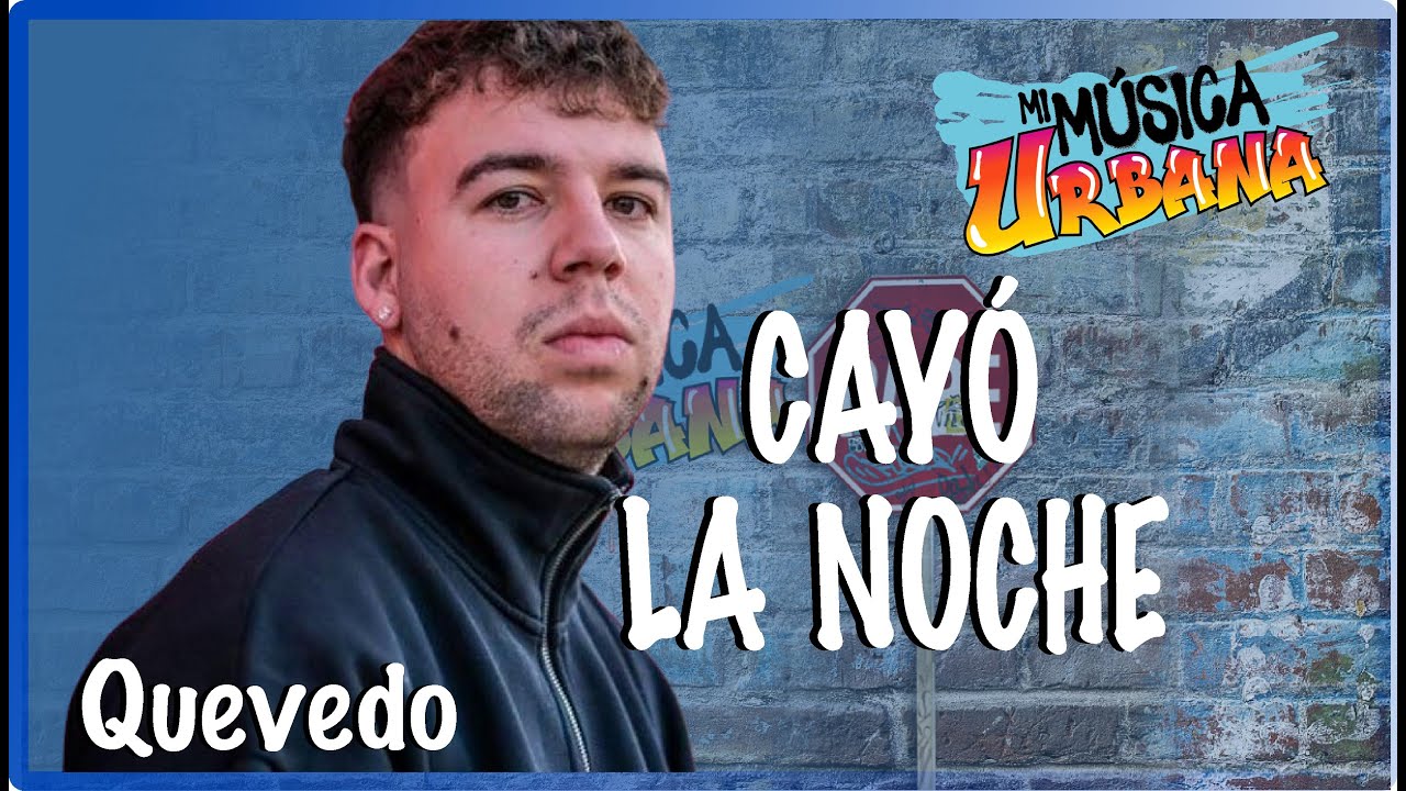Cayó La Noche - Quevedo - Track Audio