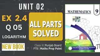 Exercise 2.4 Q 4 Class 9 Math | Punjab board (PTCB) New Syllabus 2026 | Unit 02 Logarithm