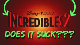 14 Years In The Making!? The Incredibles 2 Review