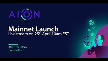 Aion Mainnet Launch