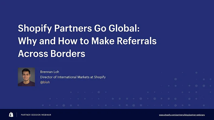 Going Global with Shopify: Referring Merchants Across Borders