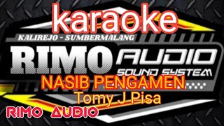 NASIB PENGAMEN Karaoke Tomy J pisa