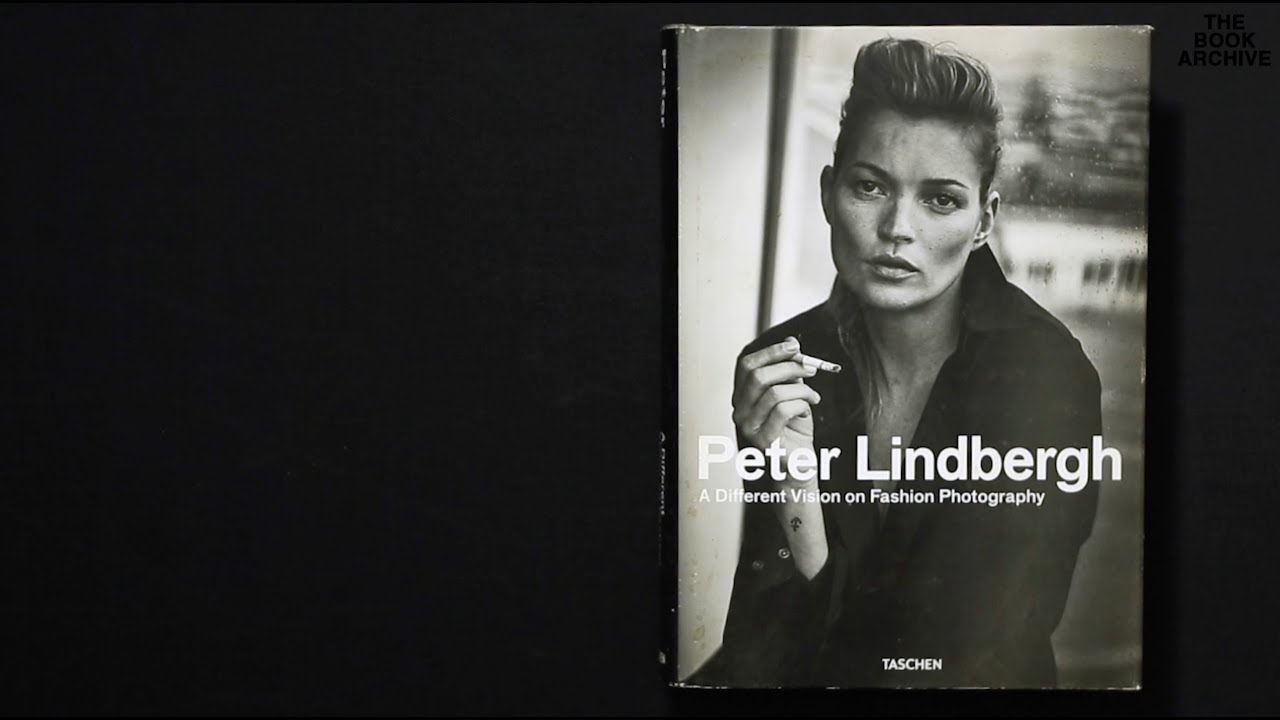 Peter Lindbergh - A different vision of fashion photography book