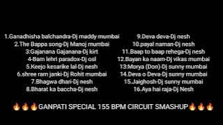 GANPATI SPECIAL 155 BPM PART 3 CIRCUIT MIX ll SMASHUP MAHESH ll