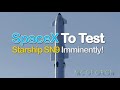 SpaceX To Test Starship SN9 Imminently!