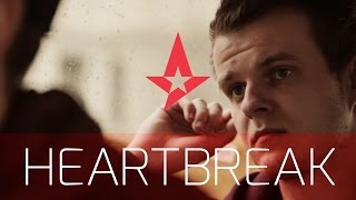 Heartbreak - Mlg Major 2016