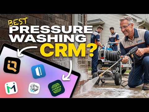 Best CRM For Pressure Washing Businesses In 2026