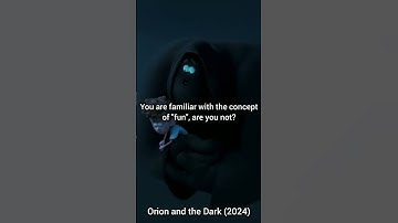 Thumbnail of Orion and the Dark (2024) You are familiar with the conceptof "fun", are you not?