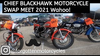 Chief Blackhawk Antique Motorcycle Swap Meet 2021. Wahoo!