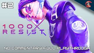 [PC] 1000xRESIST (Chapter 6 - X) - No Commentary Full Playthrough [Part 2/2]