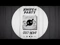 Knife Party &#39;Lost Souls&#39; EP - OUT NOW