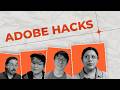 Adobe Hacks You Need to Know | From the Creators&#39; Den