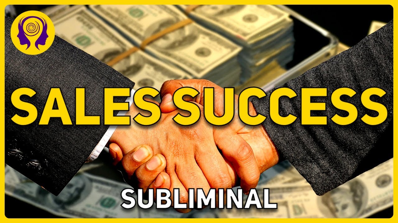 ★SALES SUCCESS★ Become a Successful Salesperson! - Powerful SUBLIMINAL 🎧