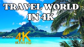 : Travel the World in 4K Video : Stunning Landscapes, a Relaxing 4K Journey