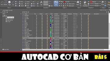 Hướng dẫn cách tạo layer trong CAD || Autocad cơ bản - Bài 5