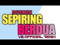 Download Lagu @RMS REMIX DISCO DANGDUT SEPIRING BERDUA REMIX