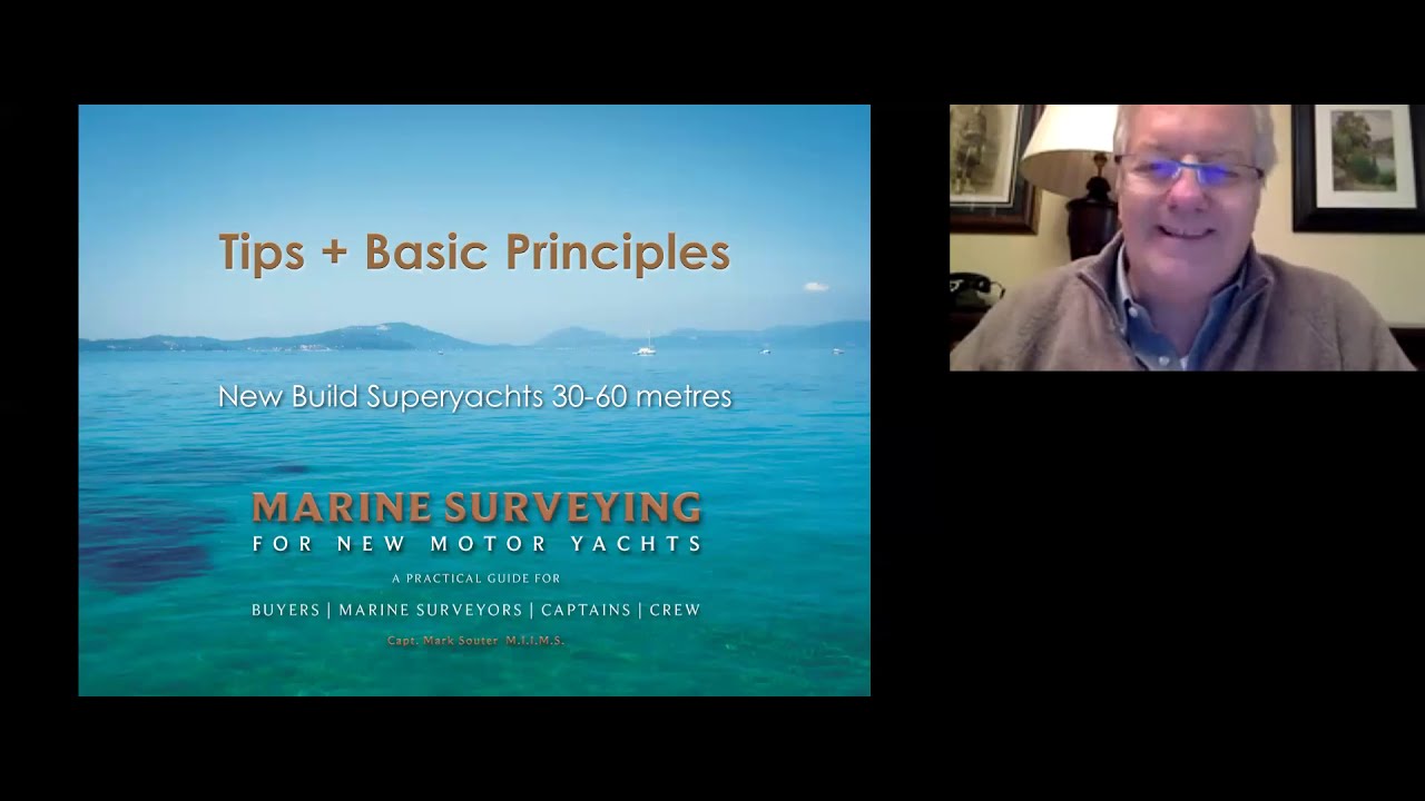 Surveying new build yachts 30 to 60 metres by Capt Mark Souter - YouTube