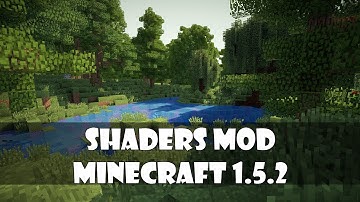 Toggleable shaders for Minecraft 1.5.2 - works with SEUS