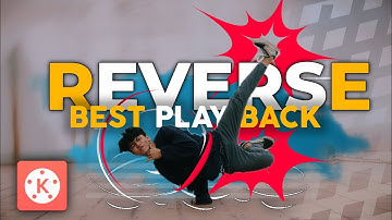 Reverse Best Play back effect in kinemaster 2020 ! Reverse Editing in kinemaster ! kinemaster mobile
