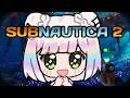 【SUBNAUTICA 2】well what's all this then... ocean is NOT scary ocean full of FRIENDS 【EN/日本語】