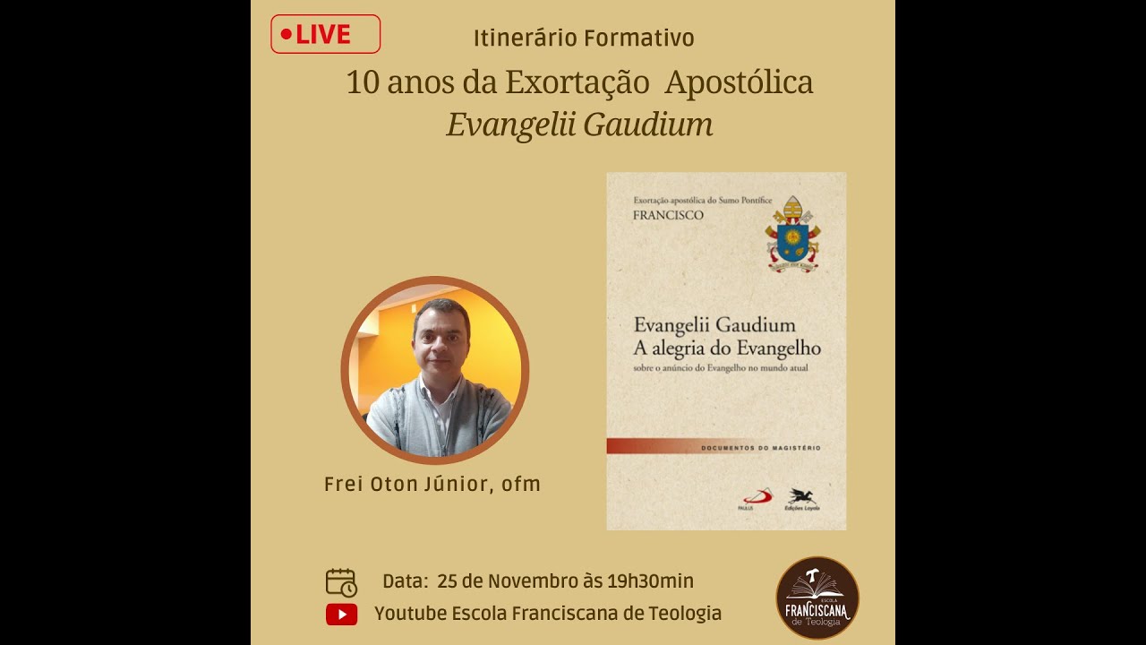 Evangelii Gaudium: Exortação Apostólica sobre o anúncio do Evangelho no  mundo atual