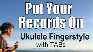 Ukulele Time: Put Your Records On - Corinne Bailey Rae - Key of F