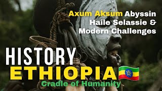 Ethiopia Ancient Civilization and Dynamic History (short documentary)