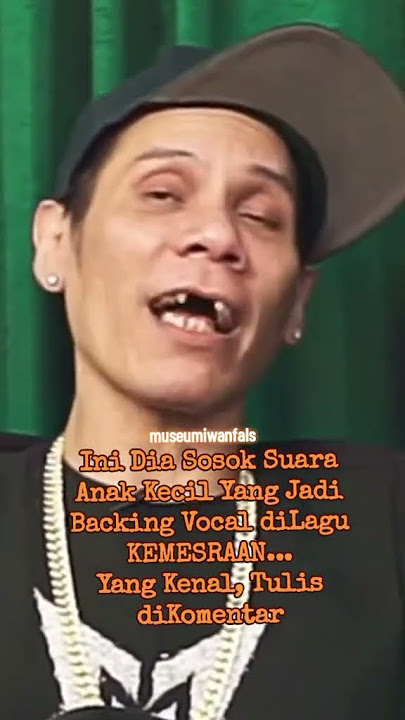 sosok pengisi suara anak kecil, di lagu kemesraan Iwan Fals | 📹museumiwanfals | #iwanfals