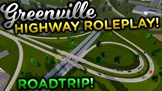 REALISTIC HIGHWAY ROADTRIP ROLEPLAY! | Greenville Special Roleplay