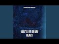 You Ll Be In My Heart Emotional Orchestra 