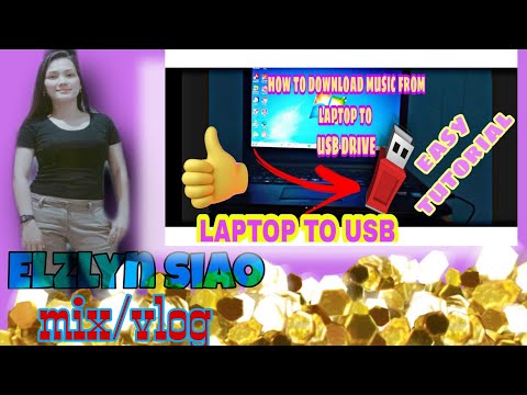 how to download music from your laptop to USB(easy tutorial)|elzlyn siao