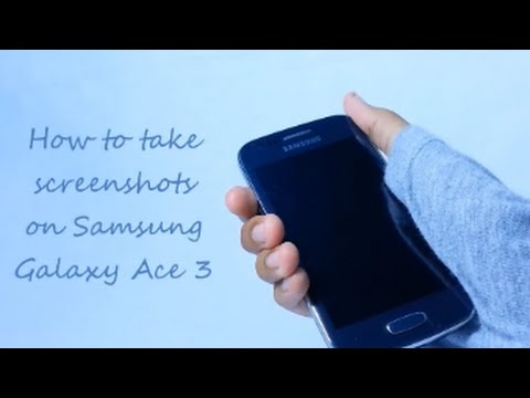 Take Screenshots On Galaxy Ace 3