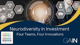 GAIN &amp; The Diversity Project Neurodiversity In Investment Event Video