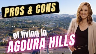 Pros & Cons of living in Agoura Hills