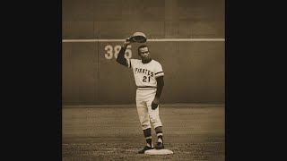 Legacy of Roberto Clemente