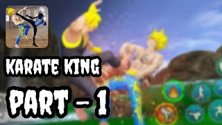 KARATE KING | WALKTHROUGH GAMEPLAY PART - 1| GAMES FOR (ANDROID, IOS) screenshot 3