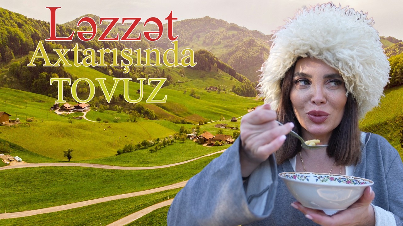 Ləzzət Axtarışında - Tovuz (Böyükqışlaq kəndi)