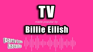 Billie Eilish - TV (Karaoke Version)