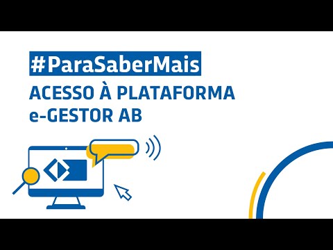 #ParaSaberMais - Acesso à plataforma e-Gestor AB