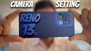 OPPO Reno13 5G Detailed Camera Setting & Features ⚡ First impression #oppomobile #tech #cameraphone